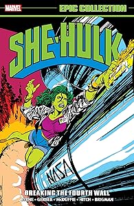 She-Hulk Epic Collection: Breaking The Fourth Wall (Sensational She-Hulk (1989-1994))