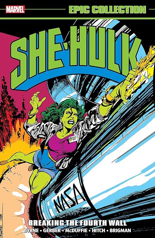 She-Hulk Epic Collection: Breaking The Fourth Wall (Sensational She-Hulk (1989-1994)) by John Byrne