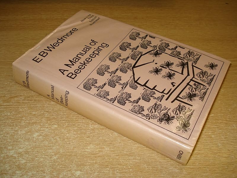 A Manual of Beekeeping by E.B. Wedmore