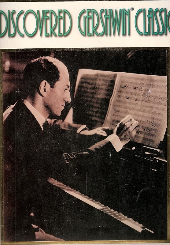 The New 50 Golden Rediscovered Gershwin Classics: Piano/Vocal/Chords by George Gershwin