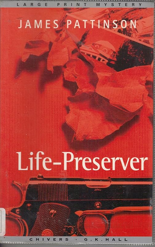 Life-Preserver (G. K. Hall Nightingale Series Edition) by James Pattinson