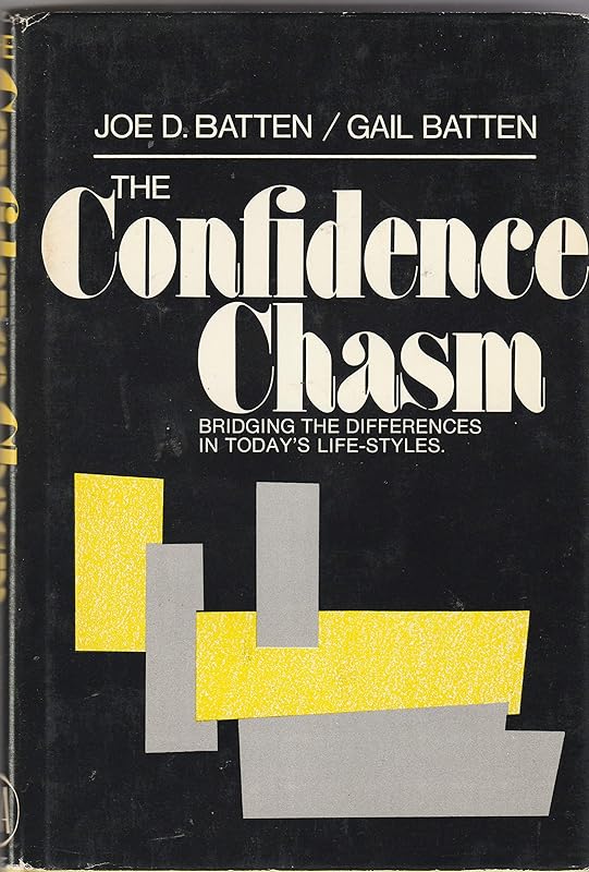 The confidence chasm by Joe D Batten
