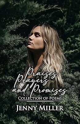 Praises, Prayers, and Promises