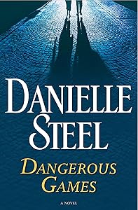Dangerous Games: A Novel