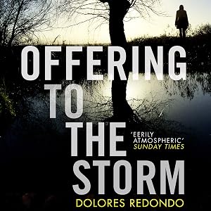 Offering to the Storm: The Baztan Trilogy, Book 3