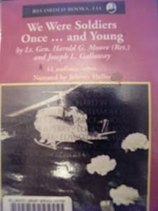 We Were Soldiers Once...and Young: Ia Drang--The Battle That Changed the War in Vietnam