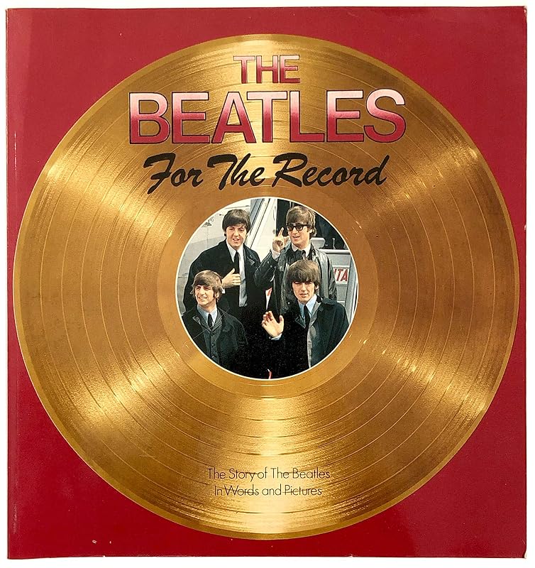 The Beatles: For the Record by (no author)
