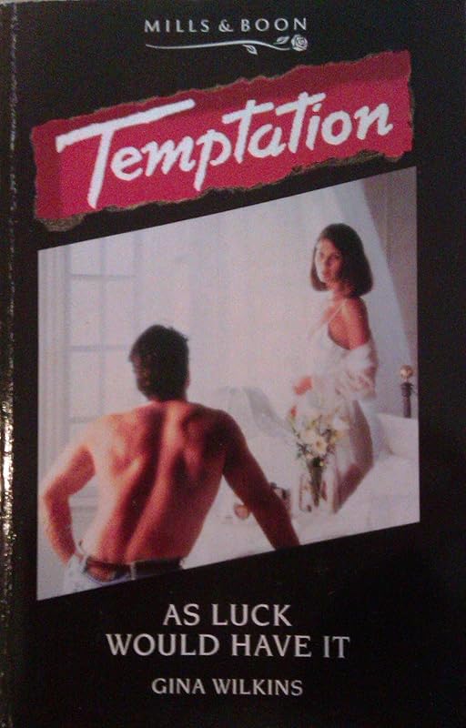 As Luck Would Have It (Temptation) by Gina Wilkins
