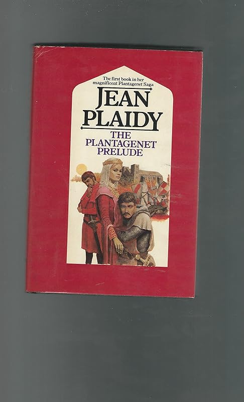 Plantagenet Prelude by Jean Plaidy