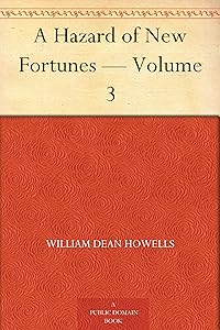 A Hazard of New Fortunes — Volume 3