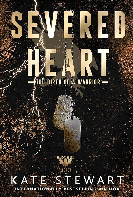 Severed Heart (Ravenhood Legacy) by KATE STEWART
