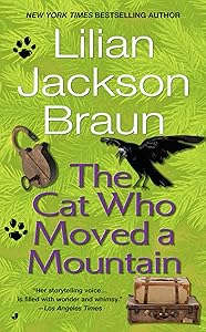 The Cat Who Moved a Mountain (Cat Who... Book 13)