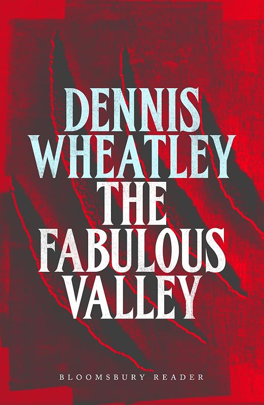 The Fabulous Valley by Dennis Wheatley