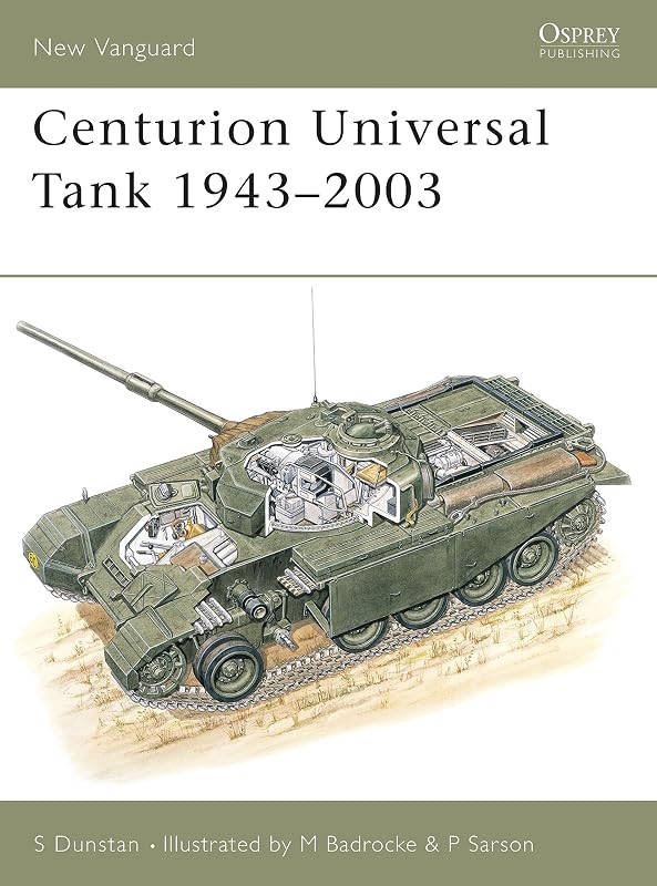 Centurion Universal Tank 1943–2003 (New Vanguard, 68) by Simon Dunstan