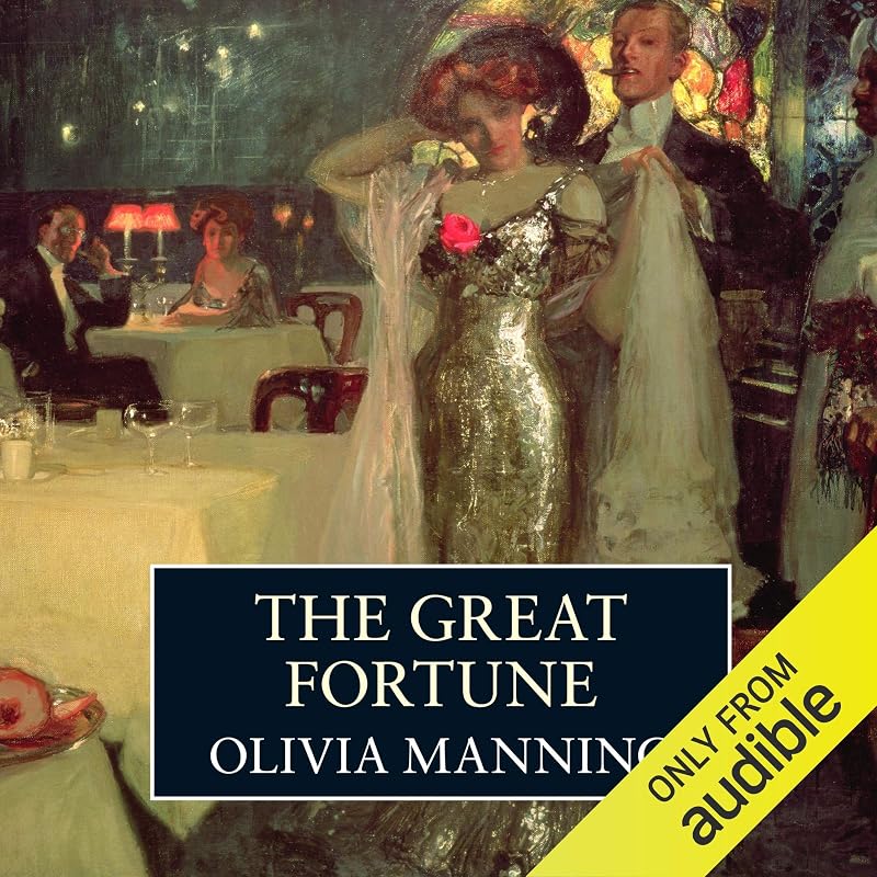 The Great Fortune by Olivia Manning
