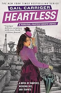 Heartless (Parasol Protectorate Series Book 4)