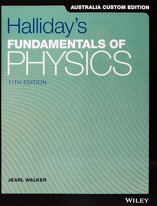 Fundamentals of Physics, 11th Australia and New Zealand Edition Print & WileyPLUS Card Set by David Halliday