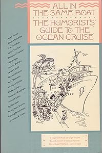 All in the Same Boat: The Humorists' Guide to the Ocean Cruise (Humorists' Guides) by Robert Wechsler