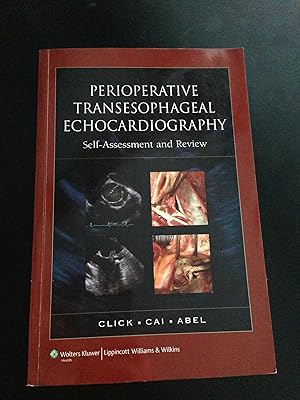 Perioperative Transesophageal Echocardiography Self-Assessment and Review