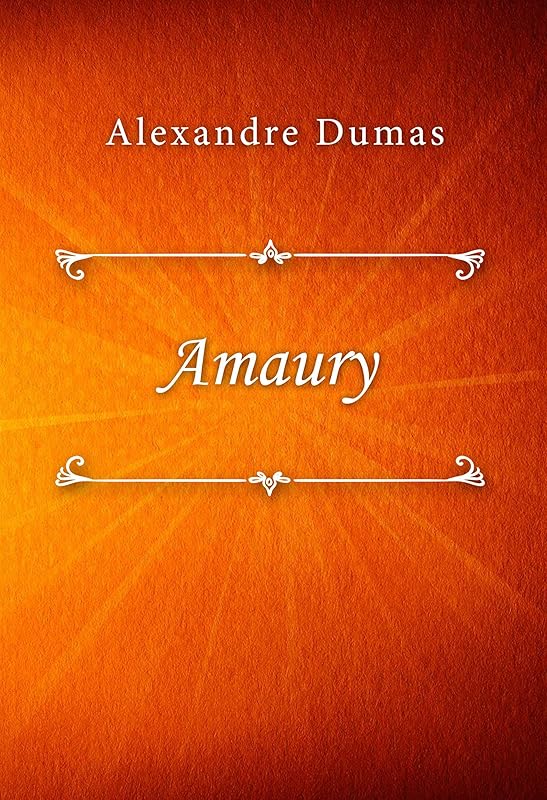 Amaury by Alexandre Dumas