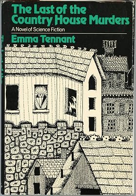 The Last of the Country House Murders : A Novel of Science Fiction