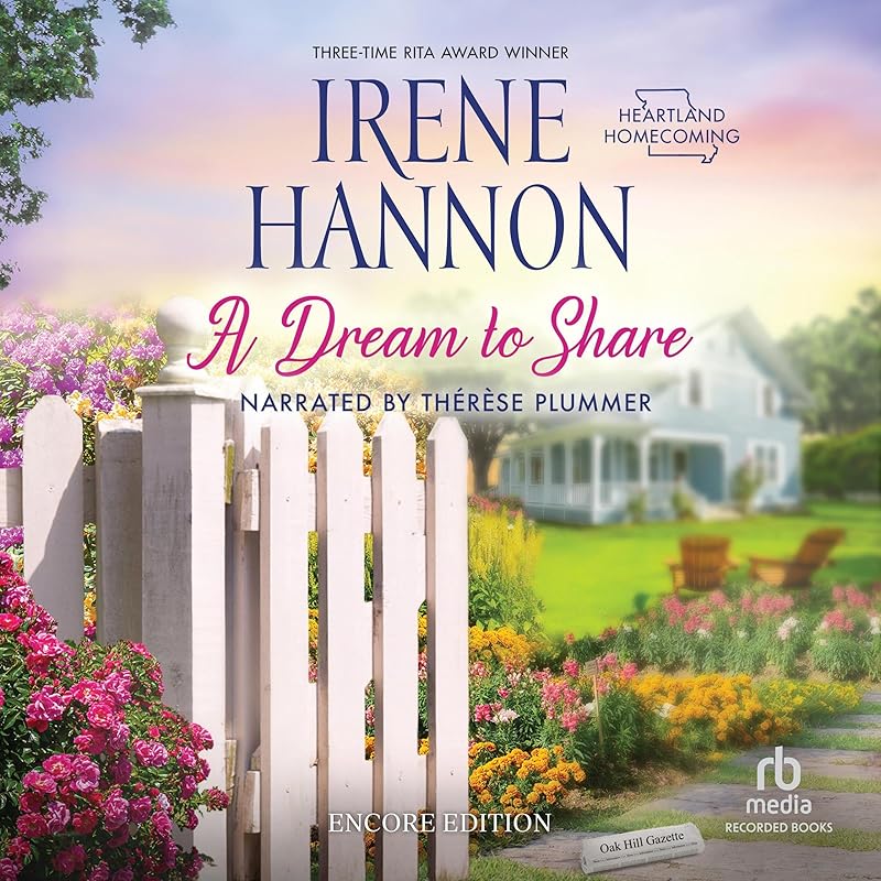 A Dream to Share (Encore Edition): Heartland Homecoming, Book 2 by Irene Hannon