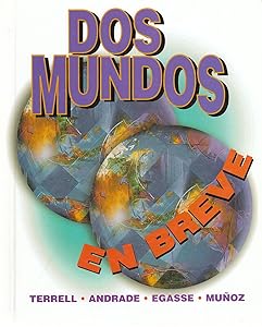 Dos mundos: En breve (Student Edition) by Tracy D Terrell