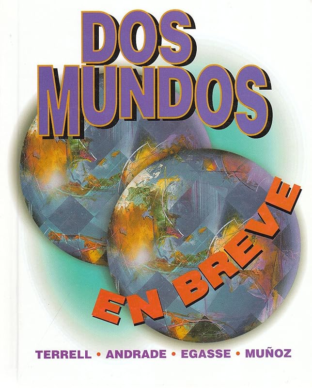 Dos mundos: En breve (Student Edition) by Tracy D Terrell
