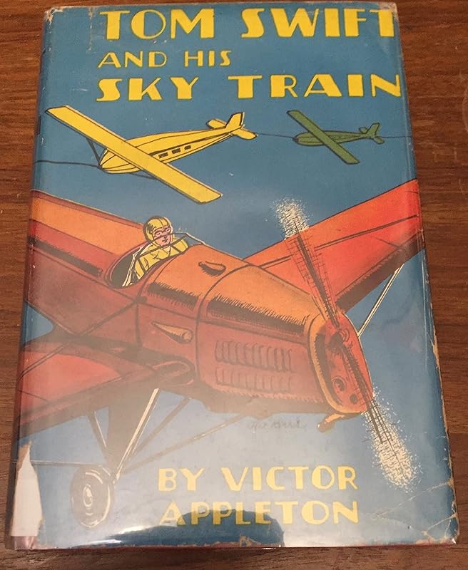 Tom Swift And His Sky Train by Victor Appleton