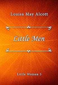 Little Men (Little Women series Book 3)