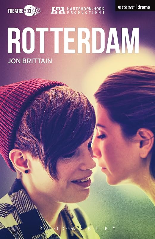 Rotterdam (Modern Plays) by Jon Brittain
