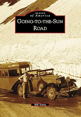 Going-to-the-Sun Road (Images of America)