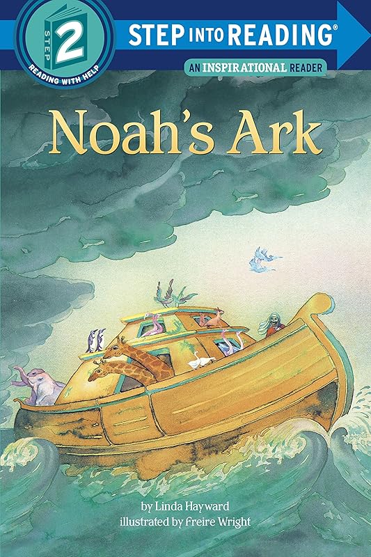 Noah's Ark (Step into Reading) by Linda Hayward