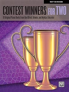 Contest Winners for Two, Bk 5: 10 Original Piano Duets from the Alfred, Belwin, and Myklas Libraries