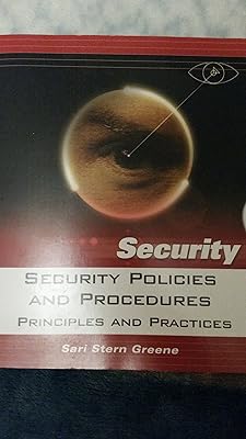 Security Policies And Procedures: Principles And Practices