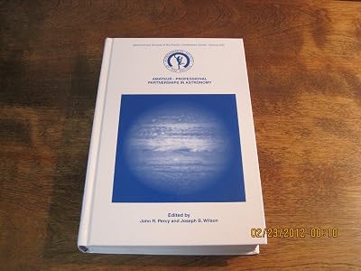 Amateur-Professional Partnerships in Astronomy (Astronomical Society of the Pacific Conference Series, 220)