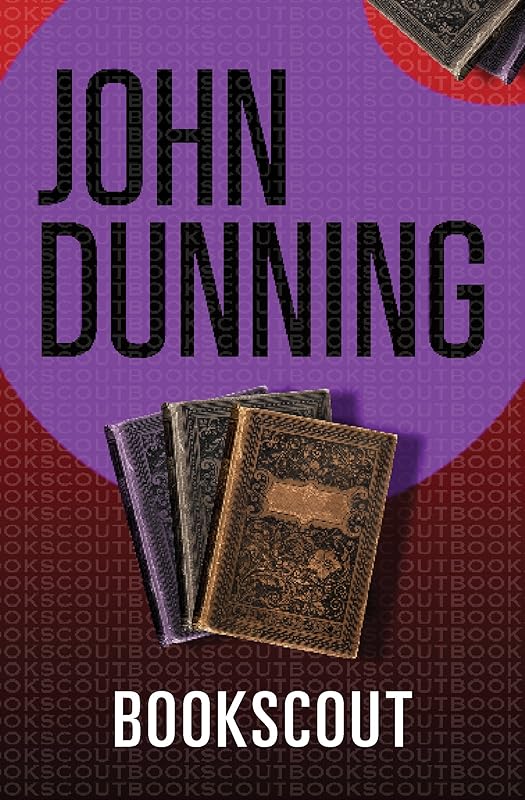 Bookscout by John Dunning