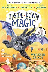 Weather or Not (Upside-Down Magic #5)