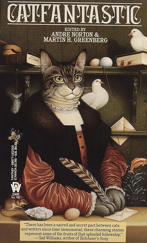 Catfantastic: Nine Lives and Fifteen Tales by Andre Norton