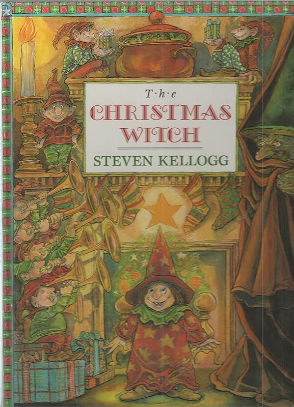 The Christmas Witch by Steven Kellogg