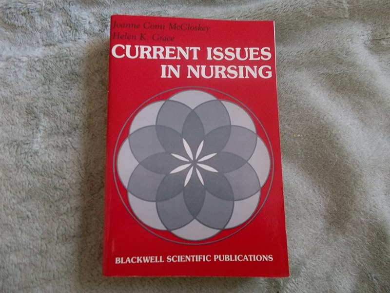 Current issues in nursing by MCCLOSKEY
