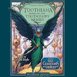 Toothiana: Queen of the Tooth Fairy Armies