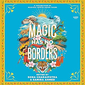 Magic Has No Borders by Samira Ahmed