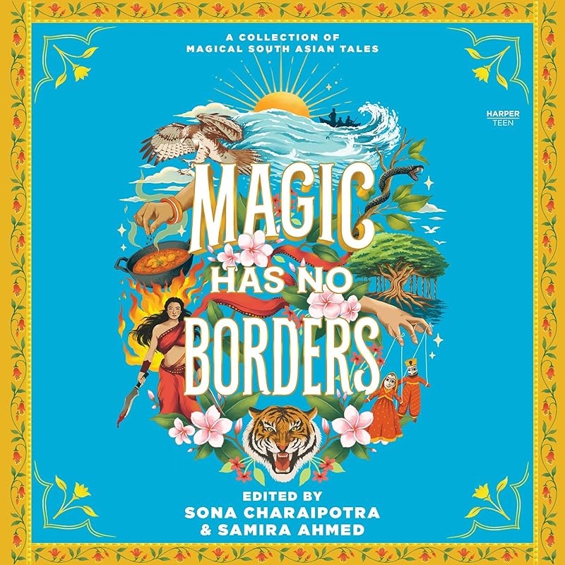 Magic Has No Borders by Samira Ahmed