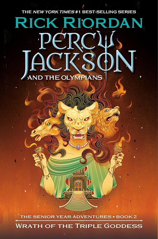 Percy Jackson and the Olympians: Wrath of the Triple Goddess (Percy Jackson & the Olympians) by Rick Riordan