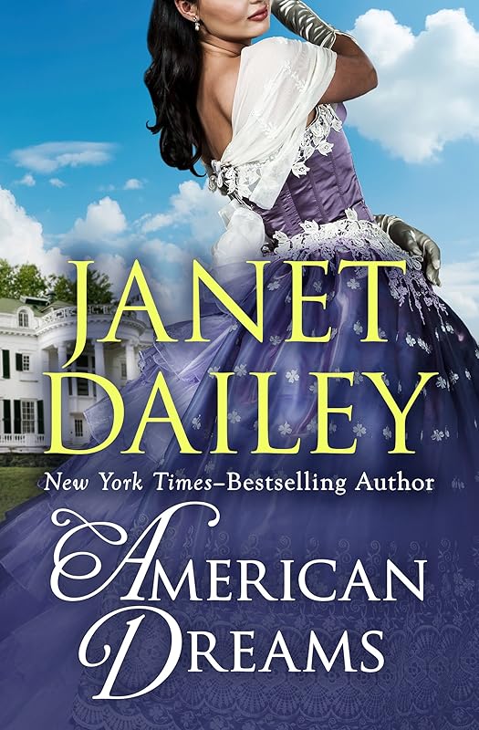 American Dreams by Janet Dailey