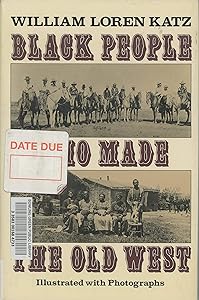 Black People Who Made the Old West