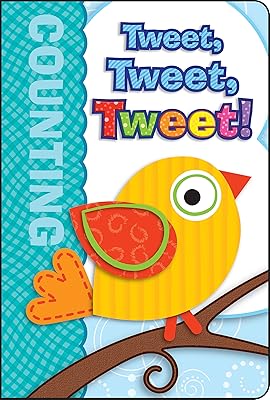 Tweet, Tweet, Tweet! Board Book