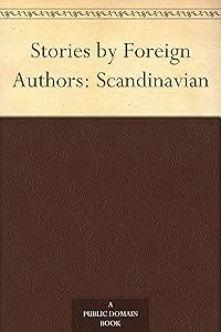 Stories by Foreign Authors: Scandinavian