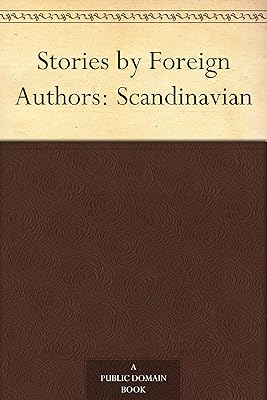Stories by Foreign Authors: Scandinavian